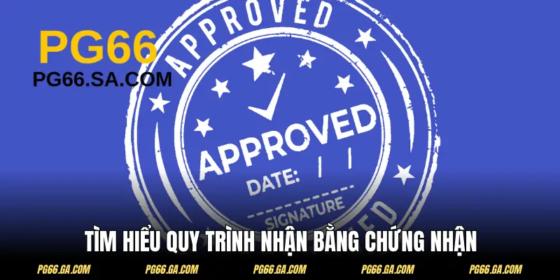 Các bước trong quy trình cấp giấy chứng nhận, hoạt động